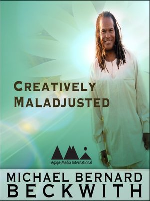cover image of Creatively Maladjusted